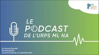 Moi(s) Sans Tabac, Dr Arnaud Gaunelle - Santé & Société 15/11/23, RIG Podcast