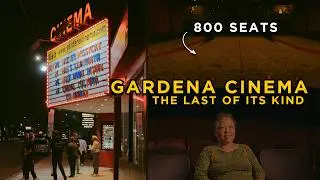 LA's Last Family Owned Single Screen Movie Theater - Gardena Cinema Documentary
