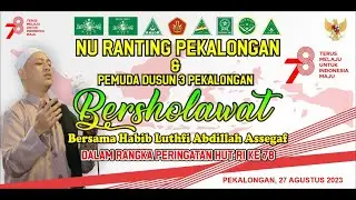 Maulid Simtuddurror Habib Lutfi Abdillah
