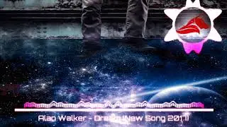 Alan Walker   Dream New Song 2017