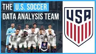 The team of DATA analysts behind the US Soccer Team - Sam Gregory