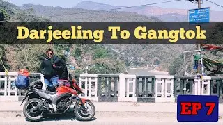 Darjeeling To Gangtok.❤ Kolkata To Gangtok By Bike.❤🔥 Darjeeling,Gangtok & Kalimpong Bike Trip🔥EP-7.