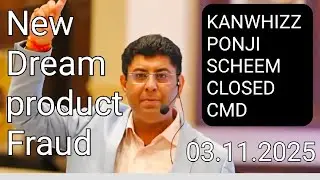 Kanwhizz Ponzi Scheme Closed New Dream Products Payout No Discussion 3 Nov. 2025