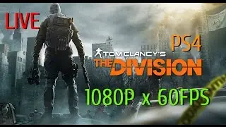 [PS4][RU] Live Stream | Tom Clancy's The Division