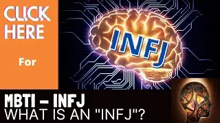 MBTI 16 Personalities Types | INFJ Overview | Higher Self Awareness | BEducated