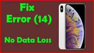 Fix Error 14 in iPhone No Data Loss