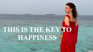 THIS IS YOUR KEY TO HAPPINESS | The Truth About Travel and Success