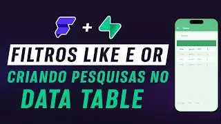 Como Criar Pesquisas com Filtros 'Like' e 'OR' no DataTable - Flutterflow