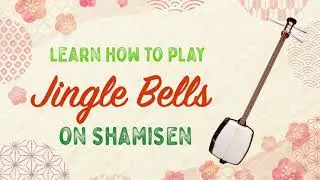 Learn how to Play 🎄🔔 
