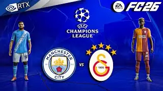FC 26 - Man City vs Galatasaray | Champions League 25/26 Full Match | PC&trade; [4K60]
