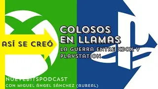 La guerra entre Xbox y PlayStation. Colosos en llamas. Malas decisiones, rabietas y Bill Gates