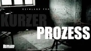 Rapublikk & SliveR - Kurzer Prozess