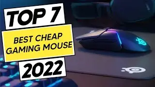 Top 7 Best Cheap Gaming Mouse 2022