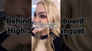 Behind the Clipboard | High School Banquet Makeover