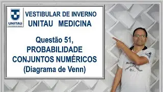 CORRE&Ccedil;&Atilde;O PROVA DA UNITAU, QUEST&Atilde;O 51(Probabilidade)