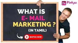 What Is Email Marketing ? Explained (Tamil) | Day 6 | Pinkzz Nirmal | Pinkzz Info