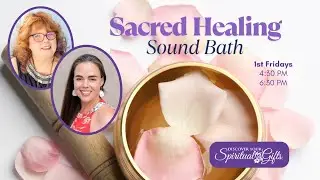 Sacred Sound Bath &ndash; Deep Relaxation & Energy Reset | Discover Your Spiritual Gifts