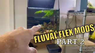 Fluval Flex Mods and Upgrades LidPropz PART 2
