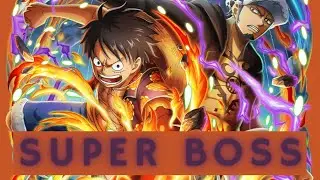 SUPER BOSS 15* STR & INT (ELDERS TEAMS & FC ONLY) - KIZUNA LUFFY ET LAW #optc #trecru #kizunaclash