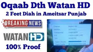 Watan HD || Oqaab DTH 53&deg;East