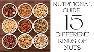 🌰🥜 15 Different Types of Nuts & Their Nutritional Benefits! 🥜🌰