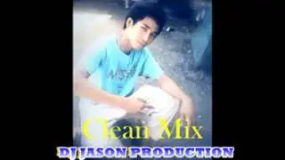 Clean'Mix 2014 'By Dj JaSoN  (SWAG AND KRUMP  MIX )