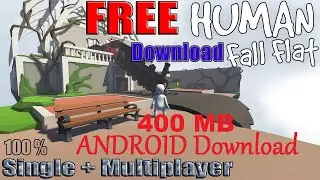 How to Download Human Fall Flat Game On Android In 2020 | Free Full Version | Vermaji Technical