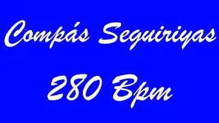 Comp&aacute;s Seguiriyas 280 Bpm - Bases Flamencas