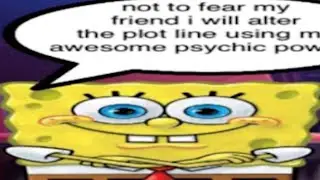 I voiced over those cursed spongebob memes