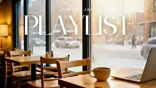 Morning Healing BGM &ndash; To Start Your Day | A Gentle Sound by Your Side | Relaxing Jazz