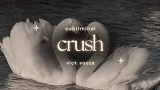 ☆ ATRAIR O/A CRUSH: deixar ele(a) apaixonado(a) e obcecado(a) por voc&ecirc; subliminal