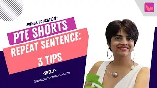 Wings Education PTE Speaking - 3 Tips Repeat Sentence (2022)