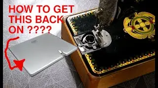 Singer 66K slide plate removal and how to get it back