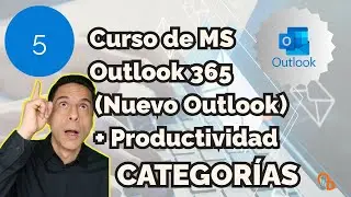 📧 Curso de Outlook 365 - Clase 5: Domina las Categor&iacute;as y Organiza tu Correo como un Pro
