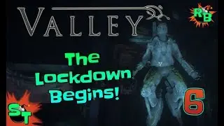 Valley -The Game over life and Death | Part 6 The lockdown [Story Time]