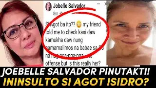 🎯TRENDING!BWELTA ni JOEBELL SALVADOR sa MGA BUMABATIKOS sa KANIYANG POST TUNGKOL KAY AGOT ISIDRO!