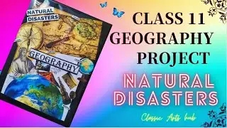 Geography || class 11 project || Natural Disasters and management || CBSE #naturaldisaster