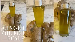 BOOST HAIR GROWTH NATURALY: how ginger oil enhances scalp circulation for growth #hairgrowth #hair