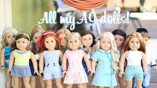All Of My American Girl Dolls || March 2016 ♡