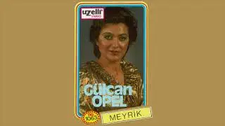 Su Gelir Güldür Güldür - Gülcan Opel (Meyrik Albümü)