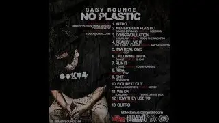 Baby Bounce - No Plastic [Album 2016] - Preview