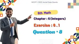 6th Math Exercise: 6.1 Question  &bull; 8 || Chapter : 6 (Integers) || #anoption04 #maths #class