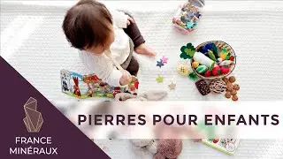 5 PIERRES POUR LES ENFANTS | Lithothérapie | France Minéraux