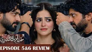 Ghulam Bashah Sundri Ep 5 & 6 Review