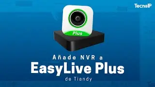 Cómo Agregar un Dispositivo Tiandy a la App EasyLive Plus