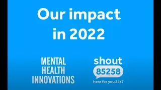 Mental Health Innovations | Our impact 2022