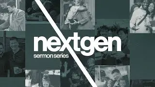 NextGen | Breakthroughs & Blessings | Pastor Jonny Strutt