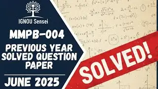 MMPB-004 Solved Question Paper | June 2025 | IGNOU Previous Year Question Paper