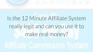 12 Minute Affiliate System