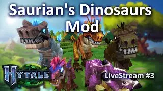 Saurian's Dinosaurs Mod | Modding Stream #3
